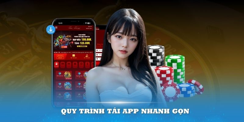 Quy trình tải app nhanh gọn