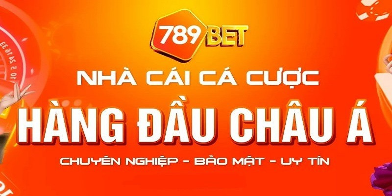 Top nhà cái hàng đầu Việt Nam không thể bỏ qua cái tên 789Bet