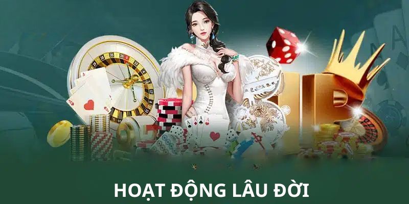 Đã hoạt động rất lâu