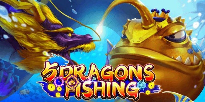 Top game bắn cá - Five Dragon Fishing thưởng cực khủng